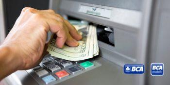Sudah Tahu? Cara Tarik Tunai Tanpa Kartu ATM di Bank BCA