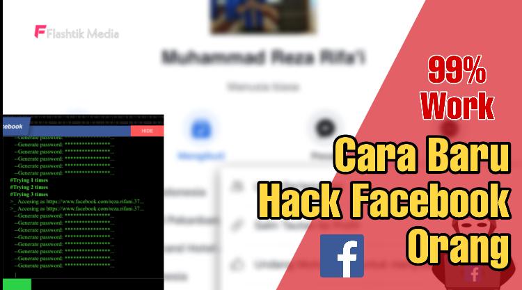 3 Cara Ampuh Hack Akun FB Orang Tanpa Password Terbaru, 100% Work