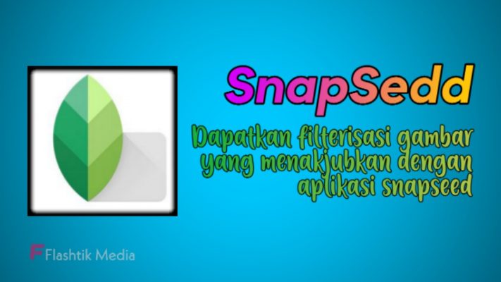 Aplikasi editor foto terbaik snapseed