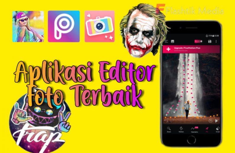 12 Aplikasi Edit Foto Hits Kekinian, Berkarya Lewat Smartphone !