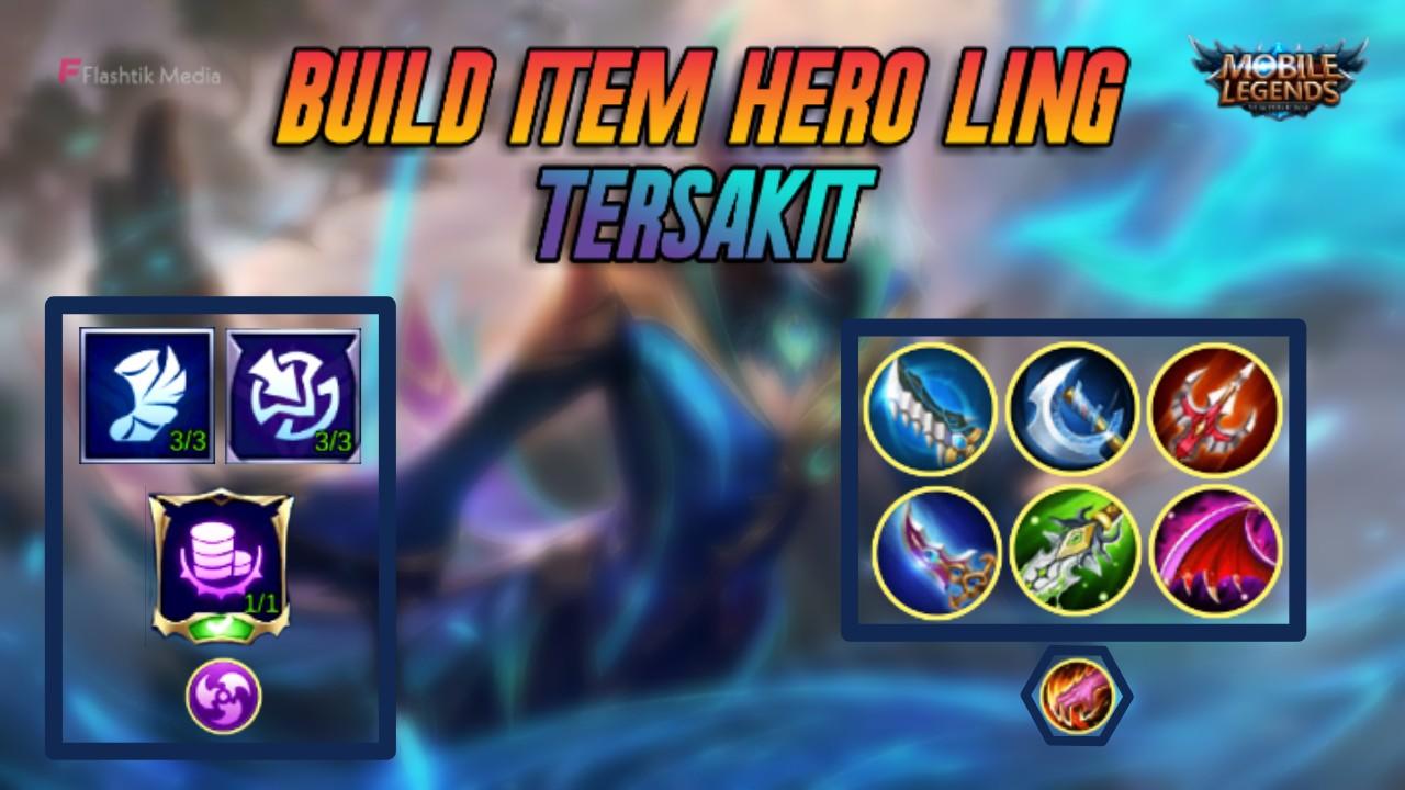 Build item hero ling tersakit mobile legends