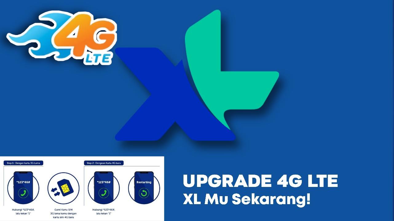 cara upgrade 4G XL