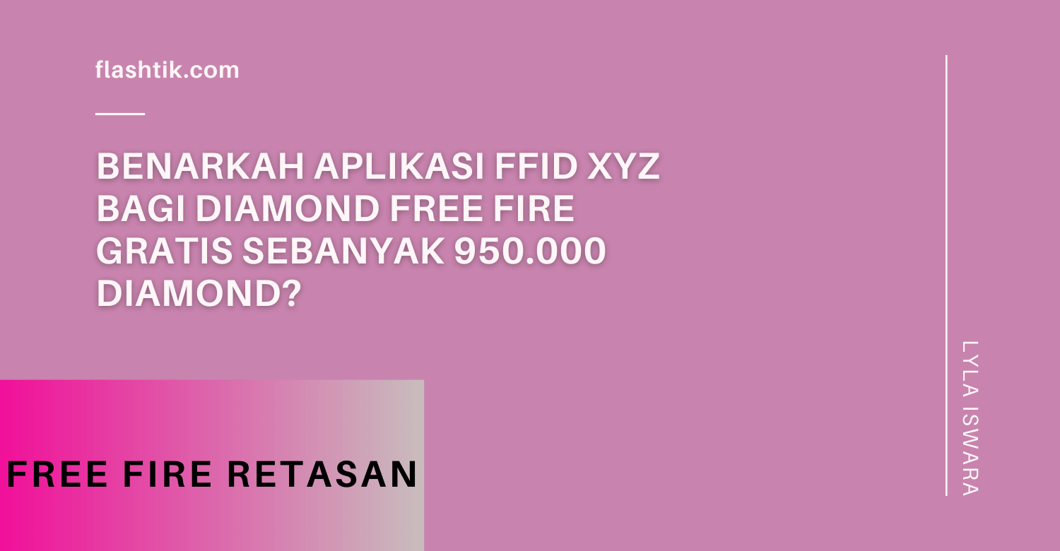 Aplikasi Ffid Xyz Bagi Diamond Gratis, Ini Caranya