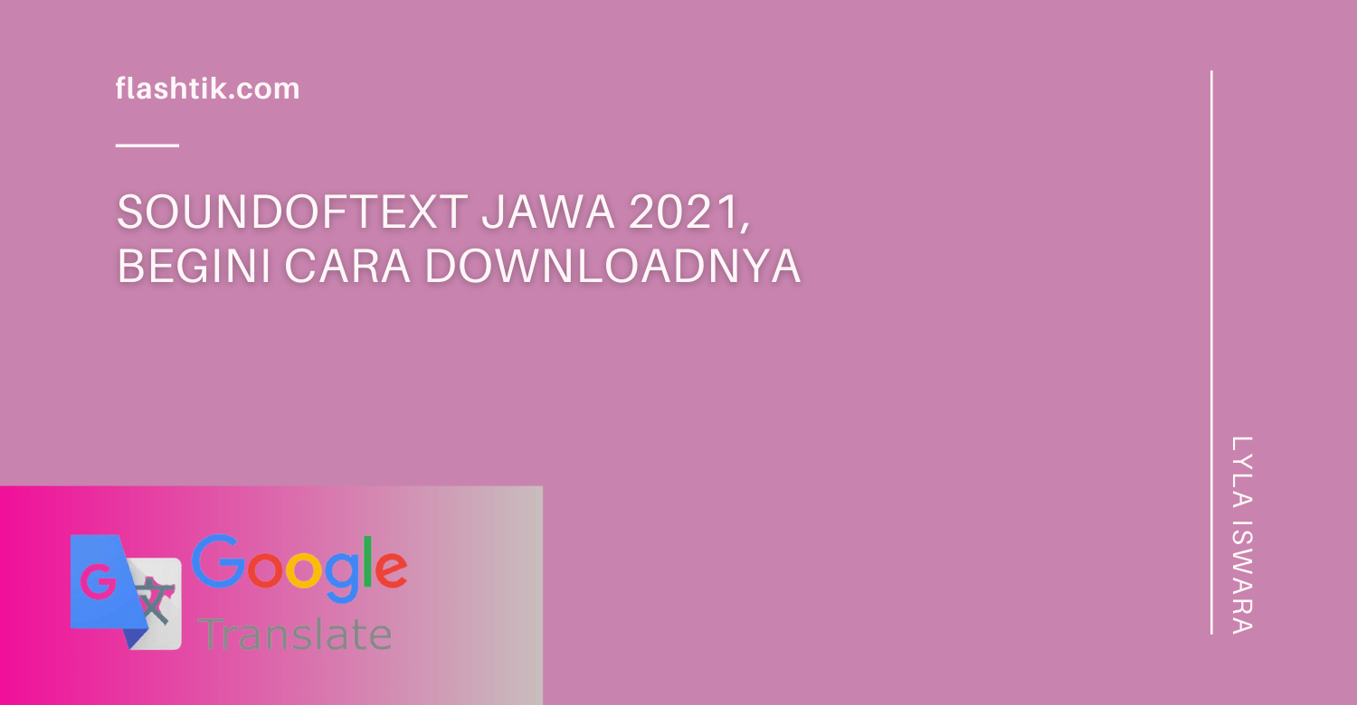Soundoftext Jawa, Begini Cara Downloadnya