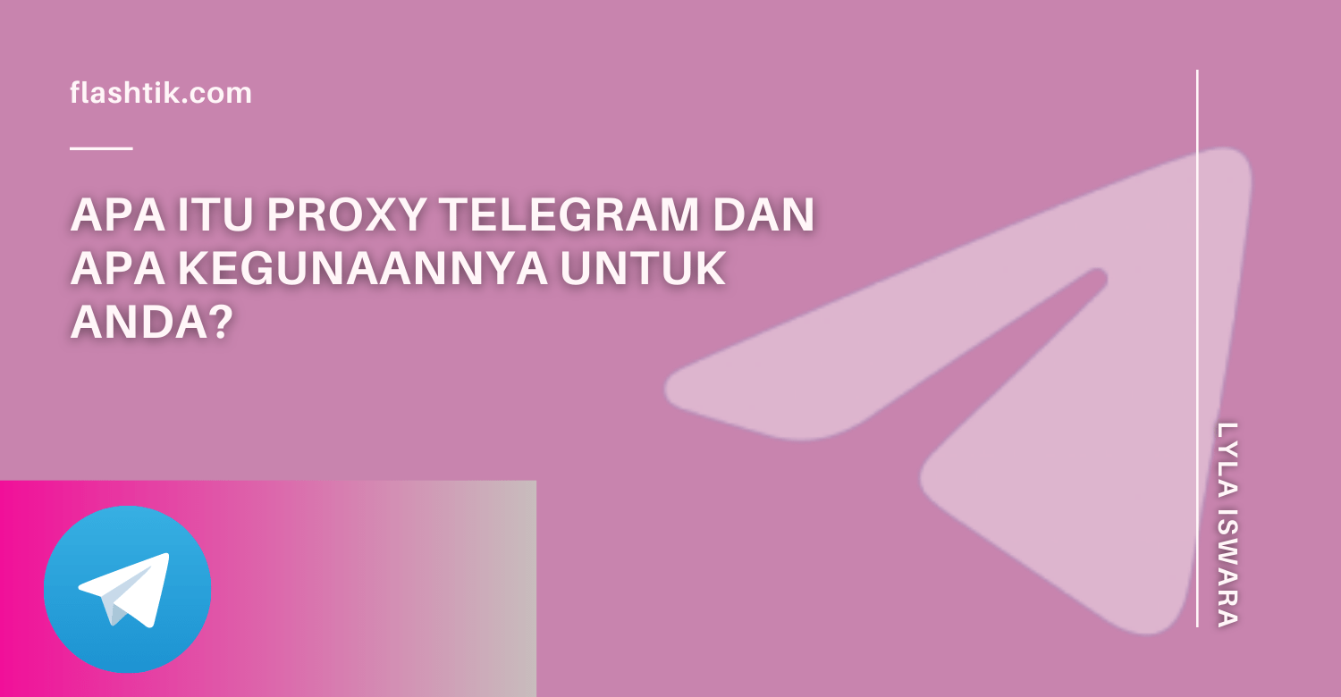 Apa Itu Proxy Telegram