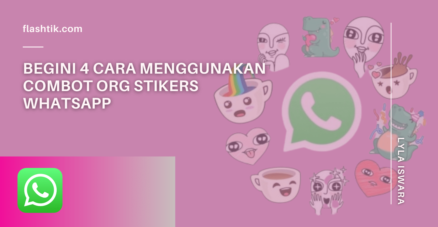 Cara Menggunakan Combot Org Stikers WhatsApp