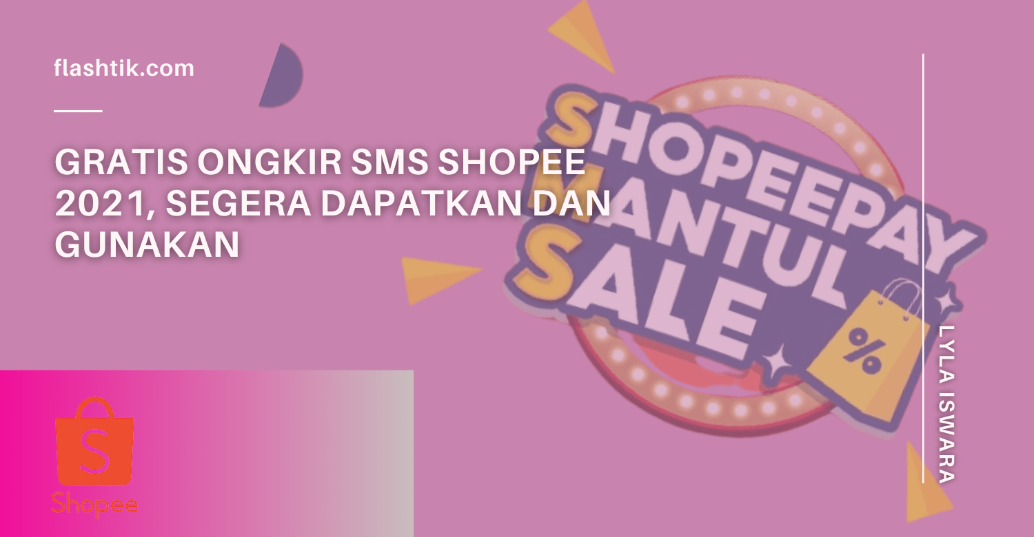 Gratis Ongkir SMS Shopee 2021