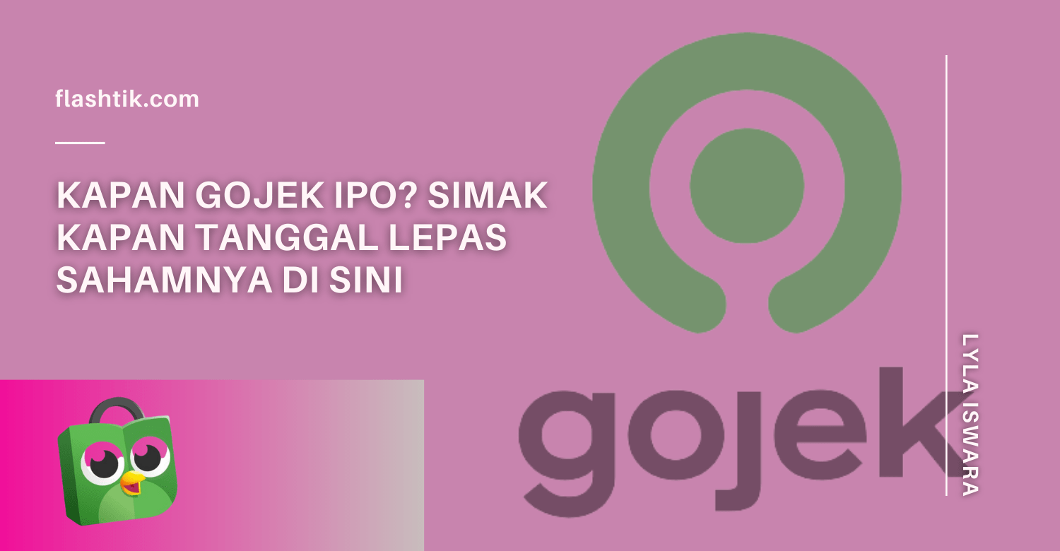 Kapan Gojek IPO