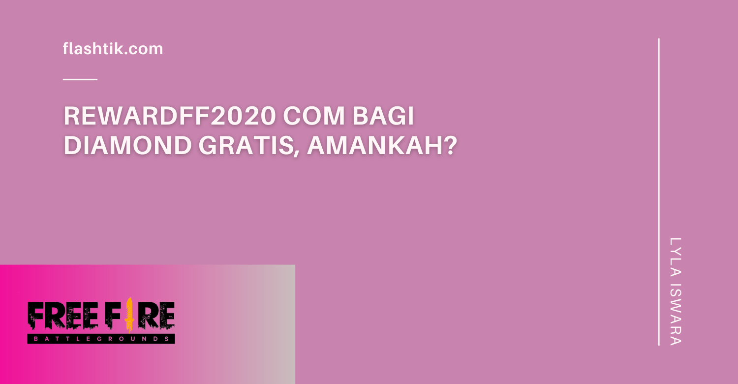 Rewardff2020 Com Bagi Diamond Gratis, Amankah?