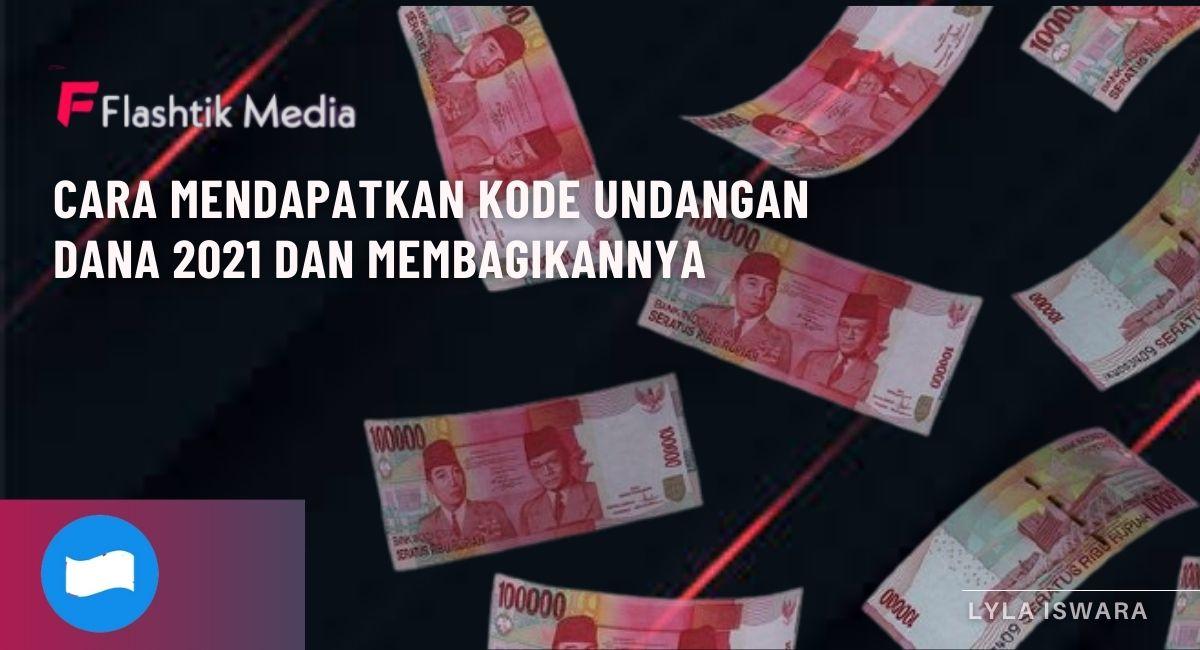 Kode Undangan Dana 2021