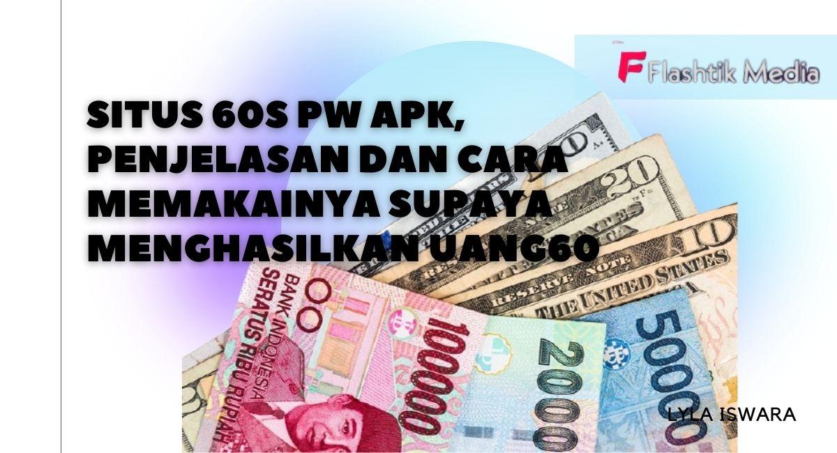 Situs 60s PW Apk