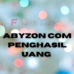 Abyzon Com Penghasil Uang Yang Belum Dipastikan Legalitasnya dan Cara Daftarnya