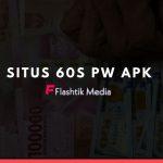 Situs 60s PW Apk