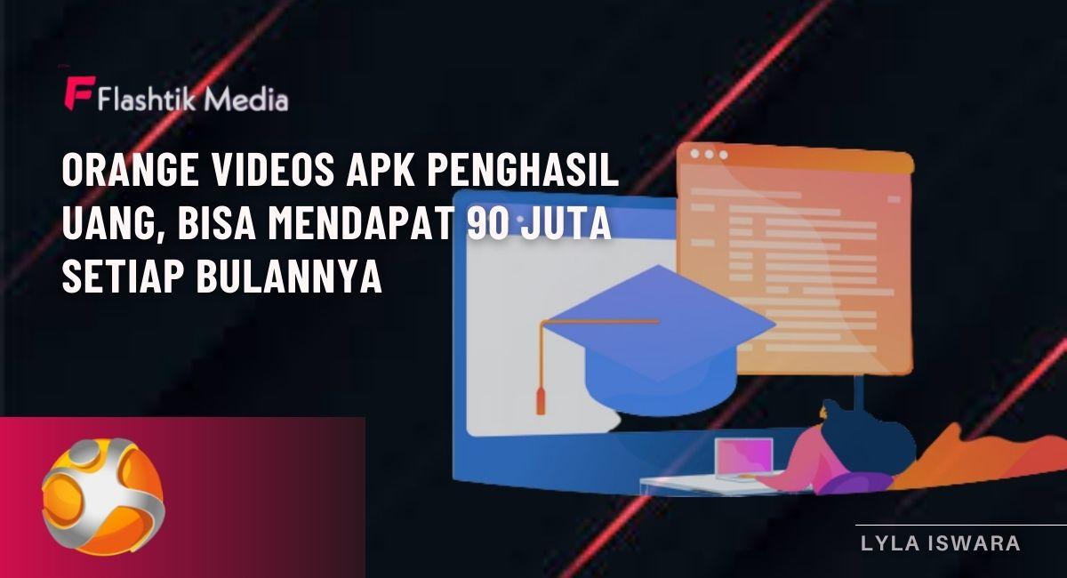 orange videos apk penghasil uang