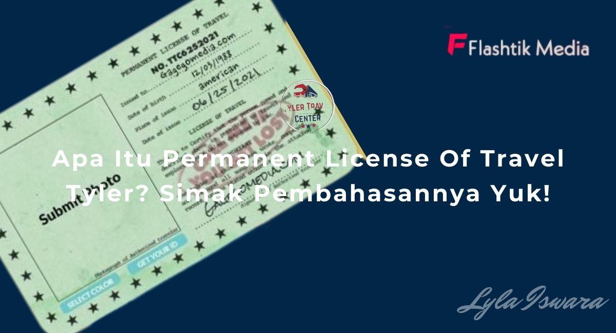 Permanent License Of Travel Tyler