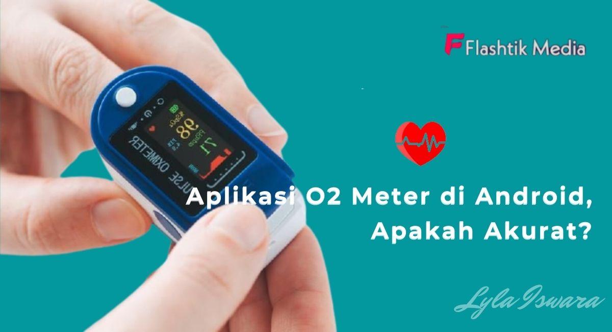 Fungsi Aplikasi O2 Meter di Android