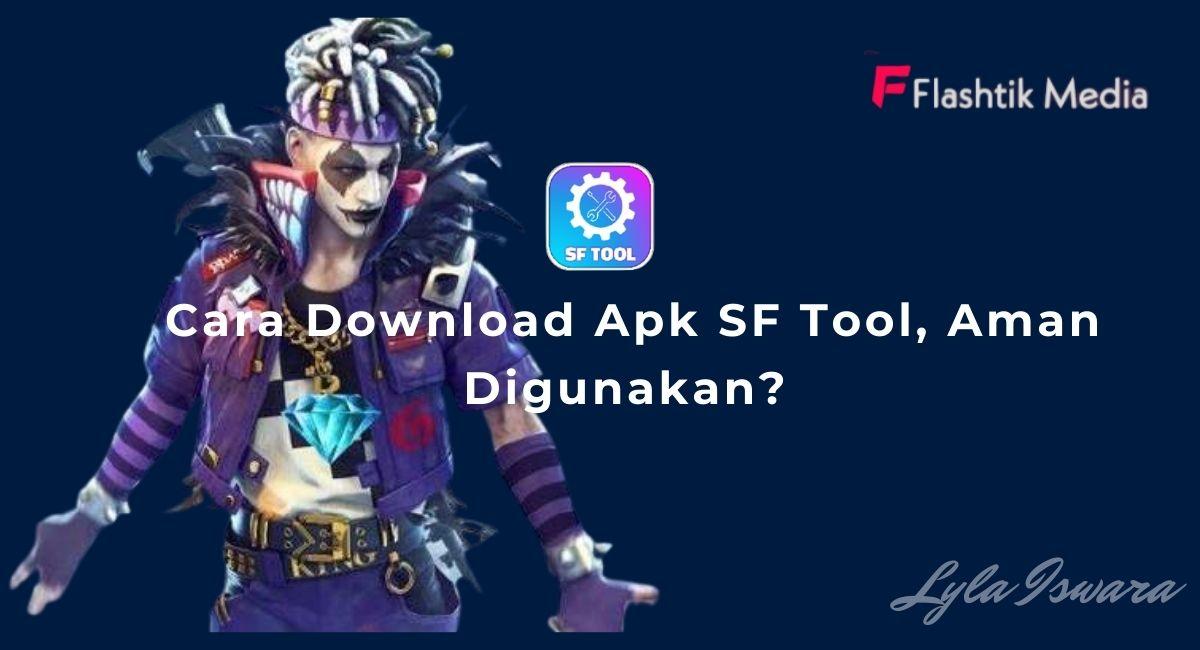 Cara Download Apk SF Tool