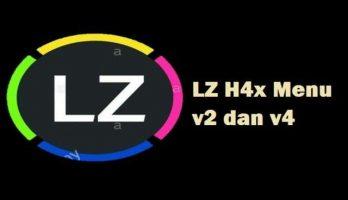 Mengenal Lebih Dalam LZ H4x Menu v2 dan v4 apk