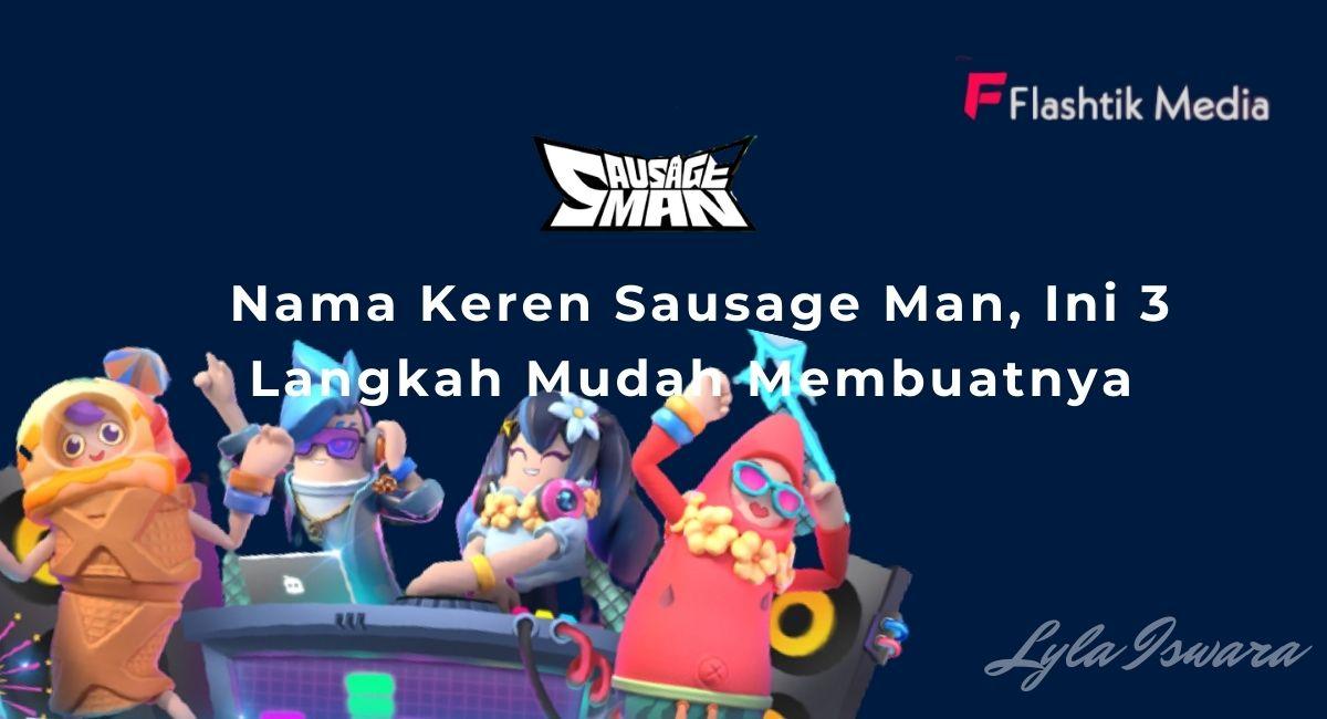 Nama Keren Sausage Man