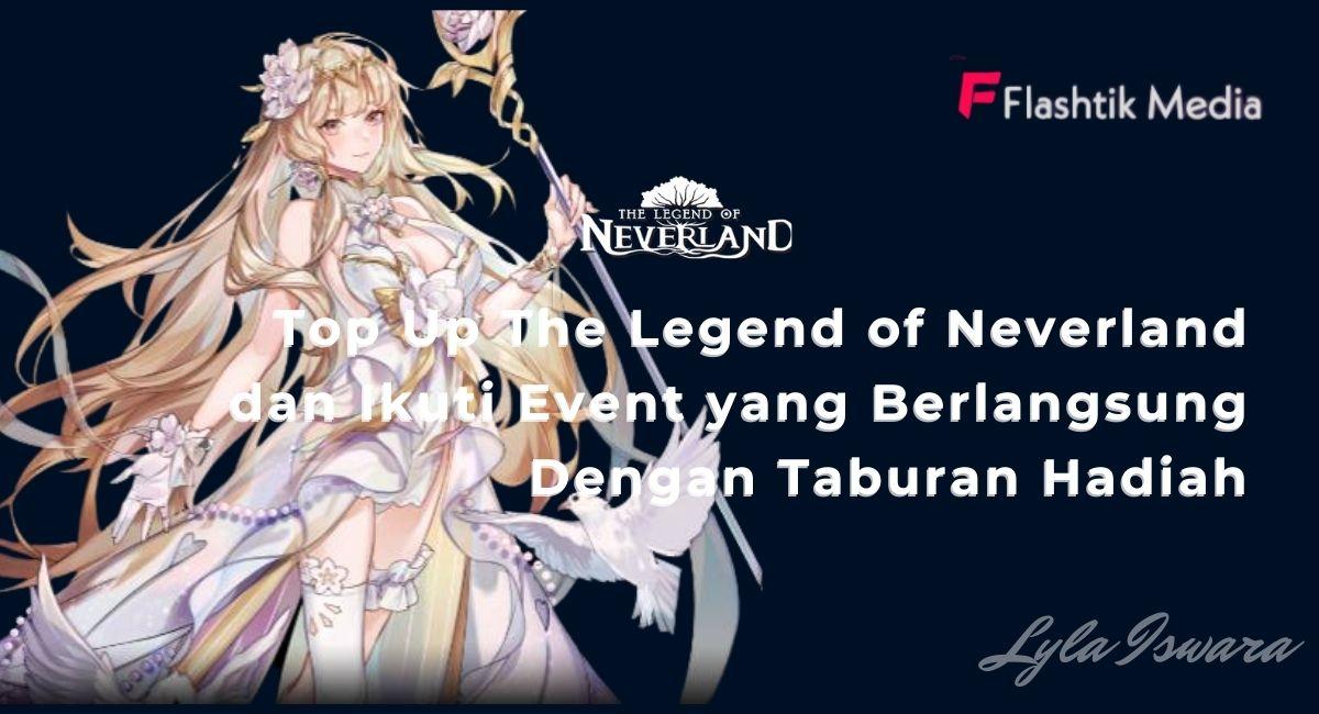 Top Up The Legend of Neverland