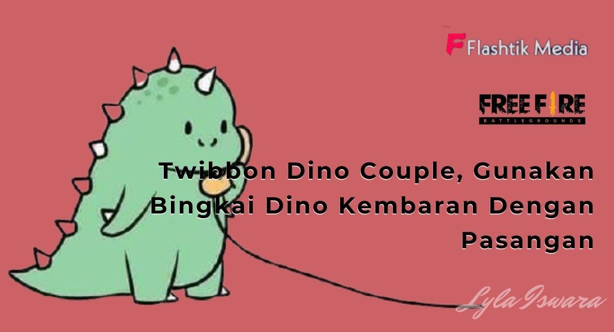 Twibbon Dino Couple, Gunakan Bingkai Dino Kembaran Dengan Pasangan
