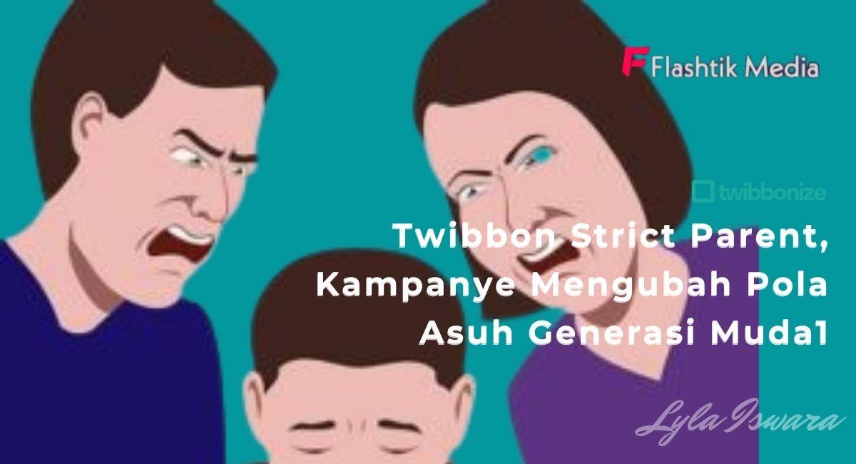 Menggunakan Twibbon Strict Parents dari Twibbonize.com