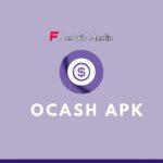 Ocash Apk Penghasil Uang 2021, Begini Cara Daftar dan Memainkannya