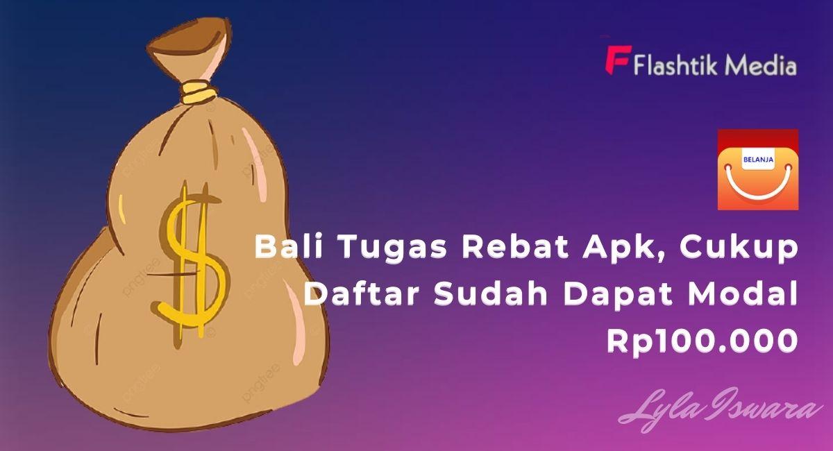 Daftar Bali Tugas Rebate Apk